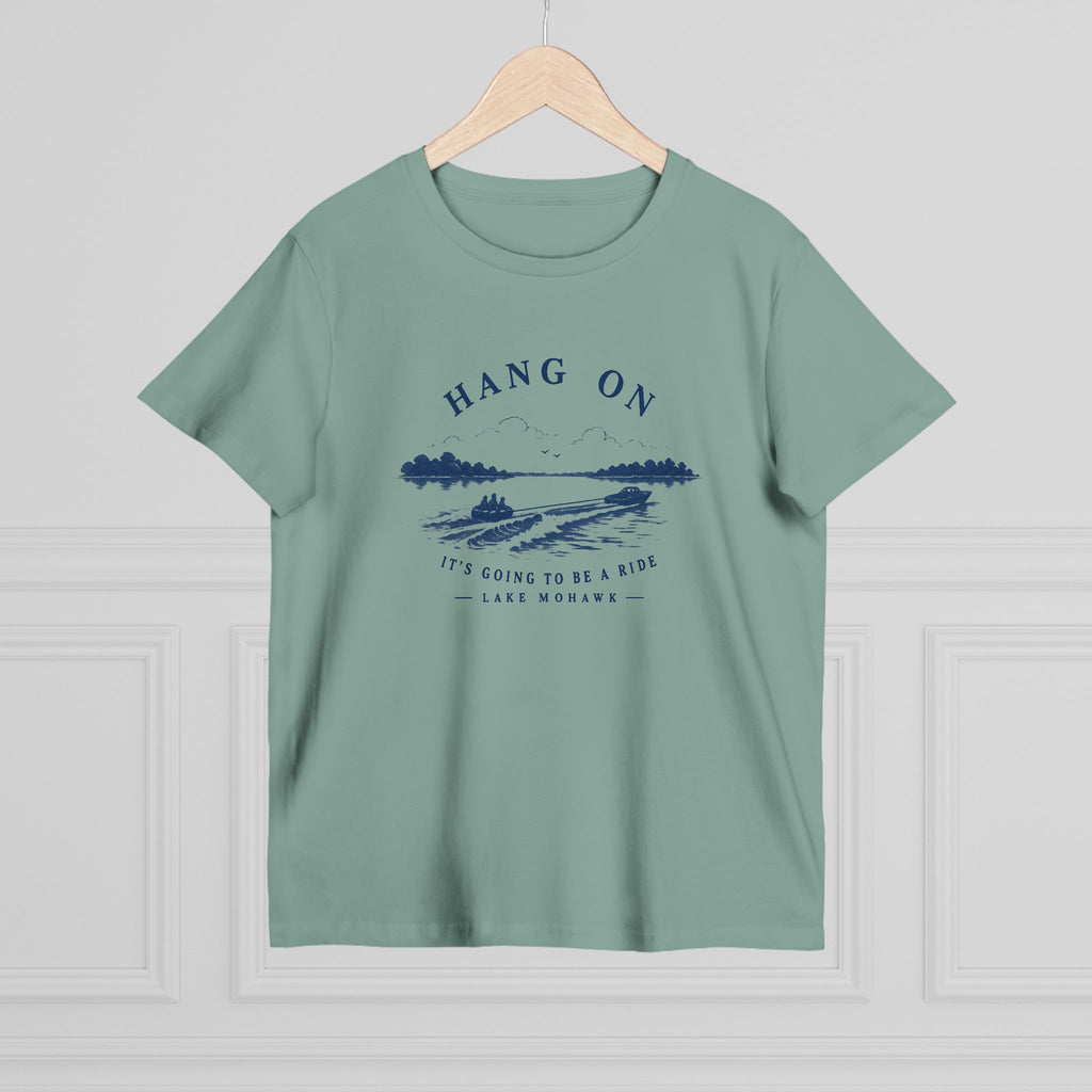 Hang On Lake Woman T-Shirt - Shop Lake Mohawk