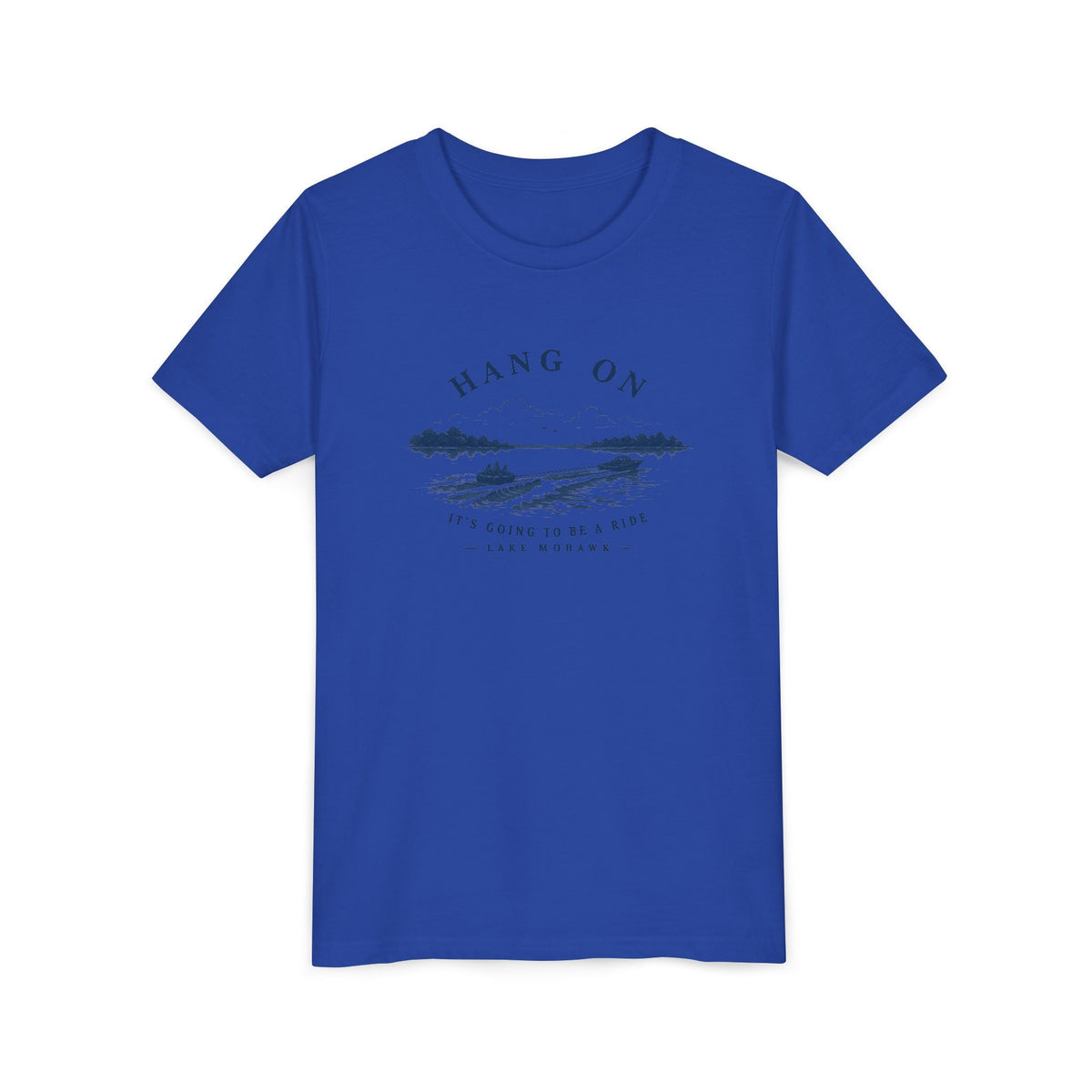 Hang On Youth T-Shirt - Shop Lake Mohawk