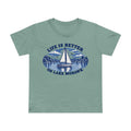 Life Is Better on Lake Mohawk T-Shirt - Shop Lake Mohawk - Sage / XS
