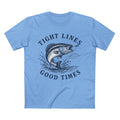 Tight Lines, Good Times T-Shirt - Shop Lake Mohawk - S / Carolina Blue