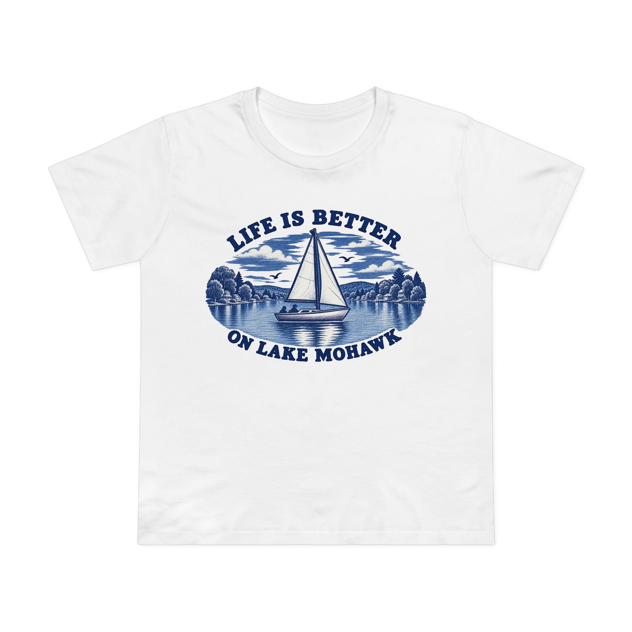 Life Is Better on Lake Mohawk T-Shirt