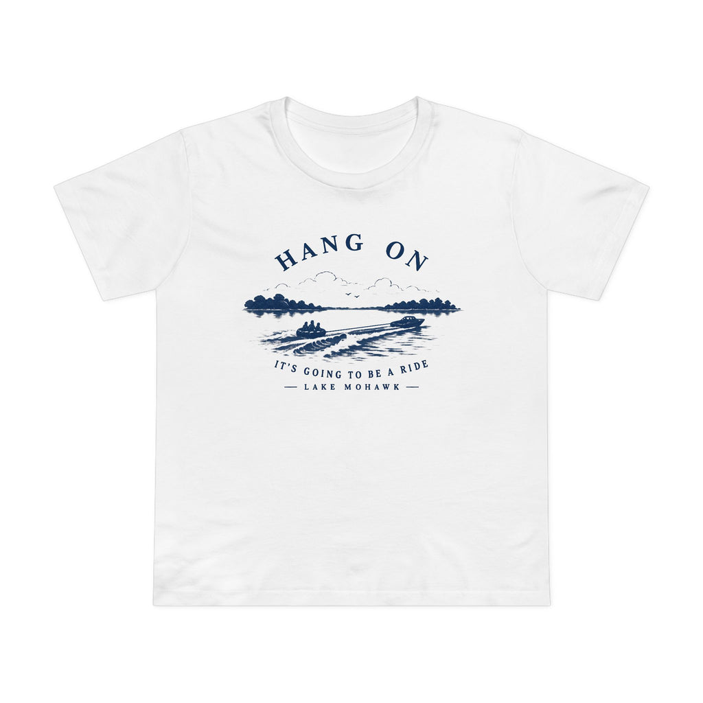 Hang On Lake Woman T-Shirt